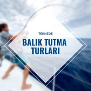 kategori teknede balık tutma turları